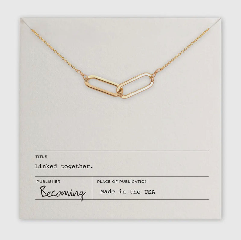 Becoming Gold Linked Together Necklace