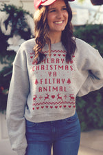 Grey Merry Christmas Ya Filthy Animal Crewneck