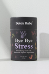 Detox Babe Bye Bye Stress Bath Salt Soak